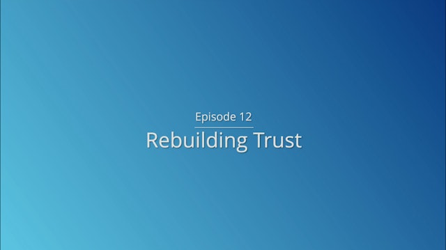 Day 12: Rebuilding Trust