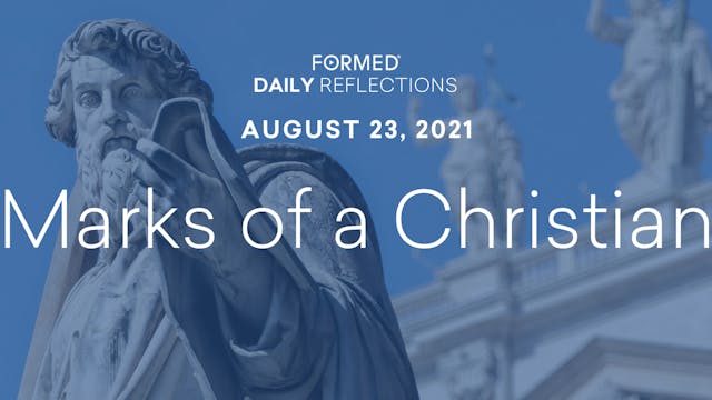 Daily Reflections – August 23, 2021
