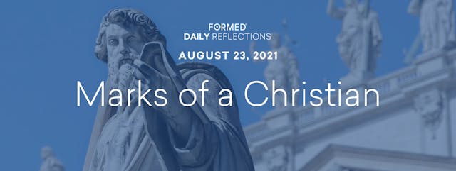 Daily Reflections – August 23, 2021