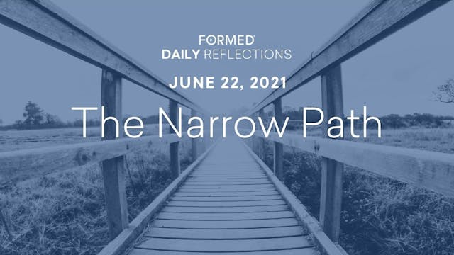Daily Reflections – June 22, 2021