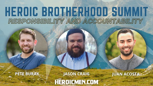 Heroic Brotherhood Summit (Full Video)