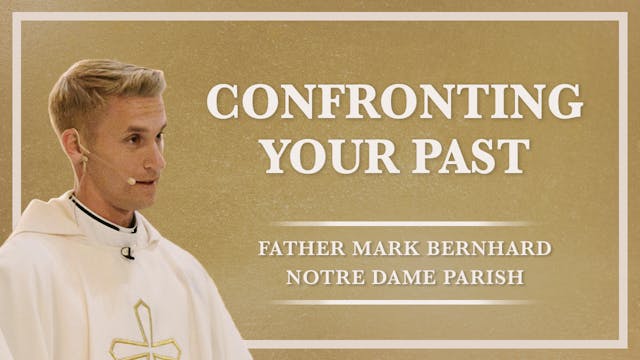 Confronting Your Past | Living with t...