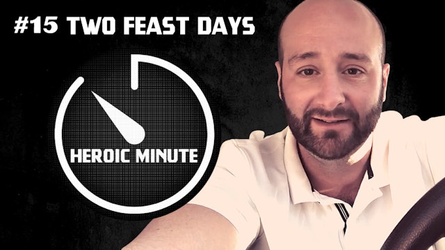 #15 Two Feast Days