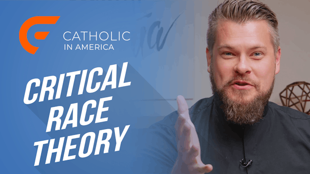 Catholic in America: Critical Race Theory