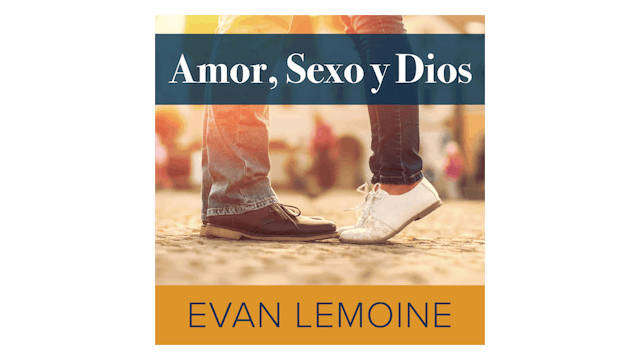Amor, Sexo y Dios por Evan Lemoine