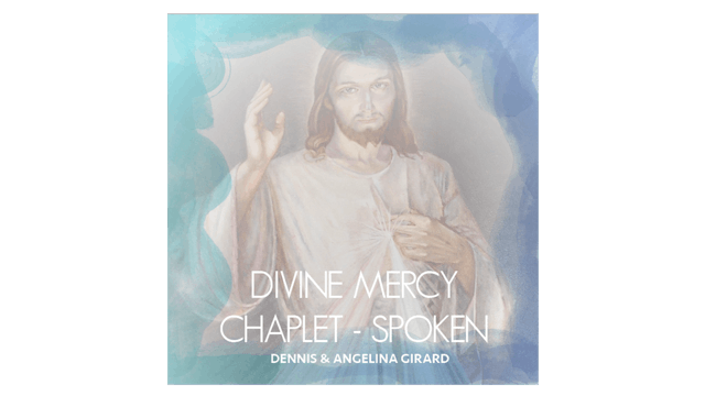 Divine Mercy Chaplet Spoken