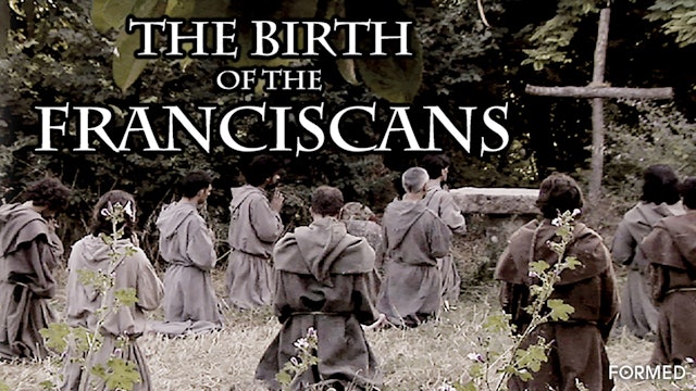 The Birth of the Franciscans