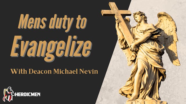 Mens Duty to Evangelize