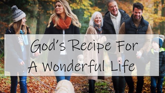 God's Recipe for a Wonderful Life: Introduction