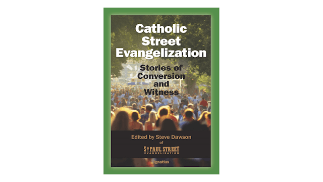 EPUB: Catholic Street Evangelization by Steve Dawson & Adam Janke