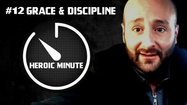 #12 Grace & Discipline