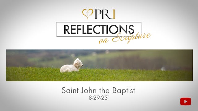 PRI Reflections on Scripture | Memori...