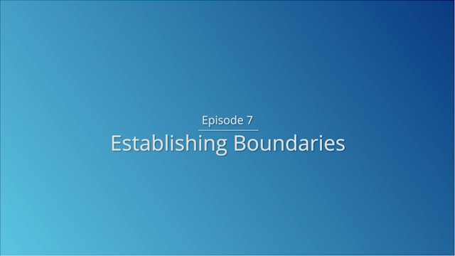 Day 7: Establishing Boundaries