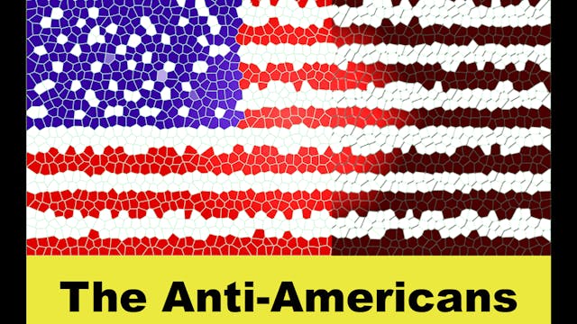 The Anti-Americans (A hate/love relat...