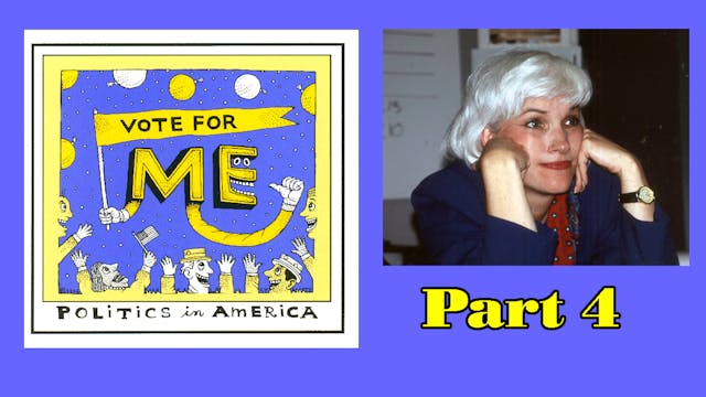 Vote For Me - Part 4: The Political Education of Maggie Lauterer