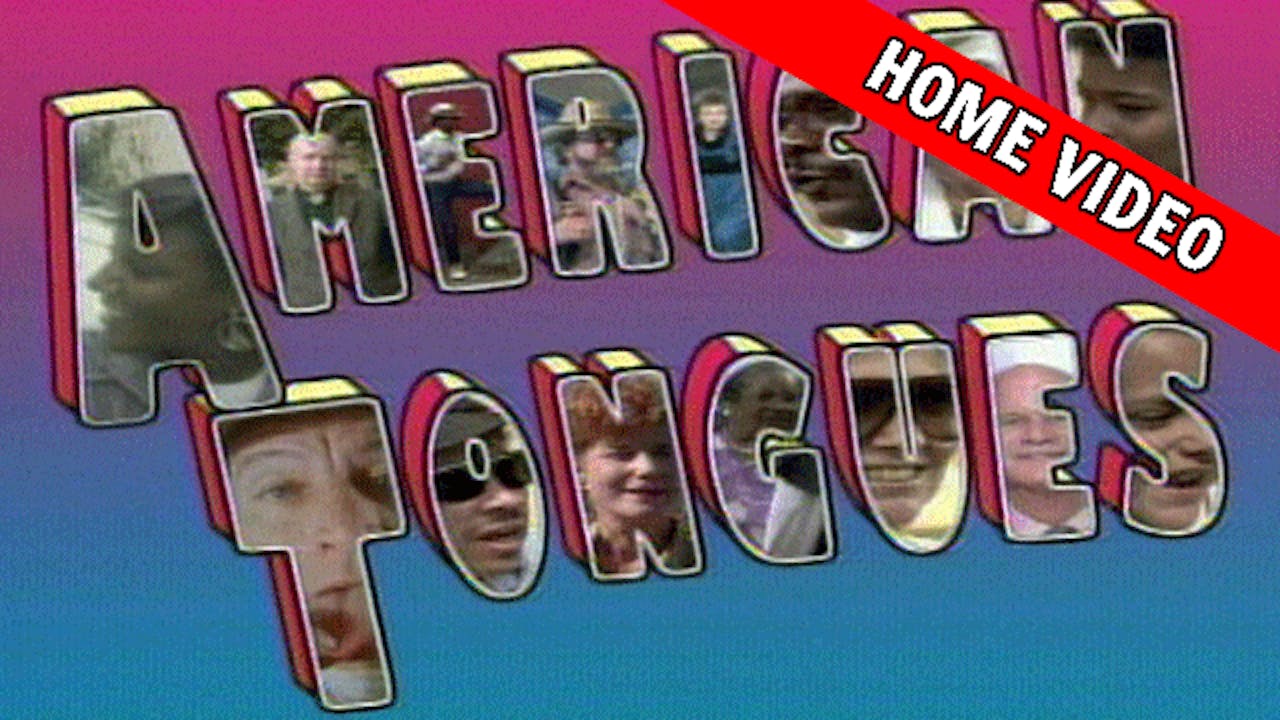 American Tongues (Home Rental)
