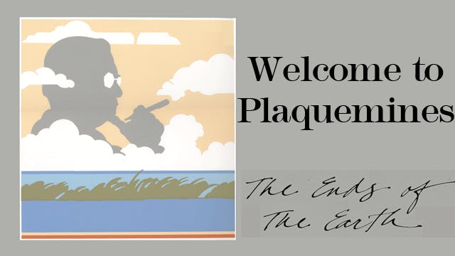 The Ends of the Earth: Plaquemines Parish, Louisiana