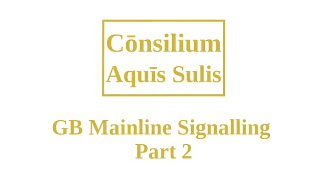 GB Mainline Signalling Part2