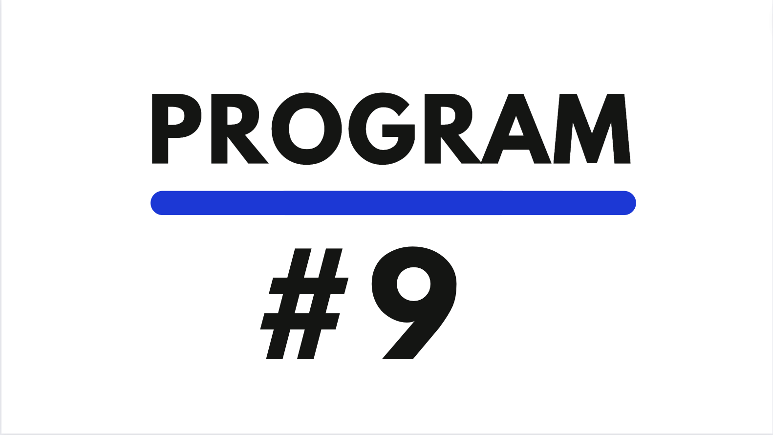 Program #9