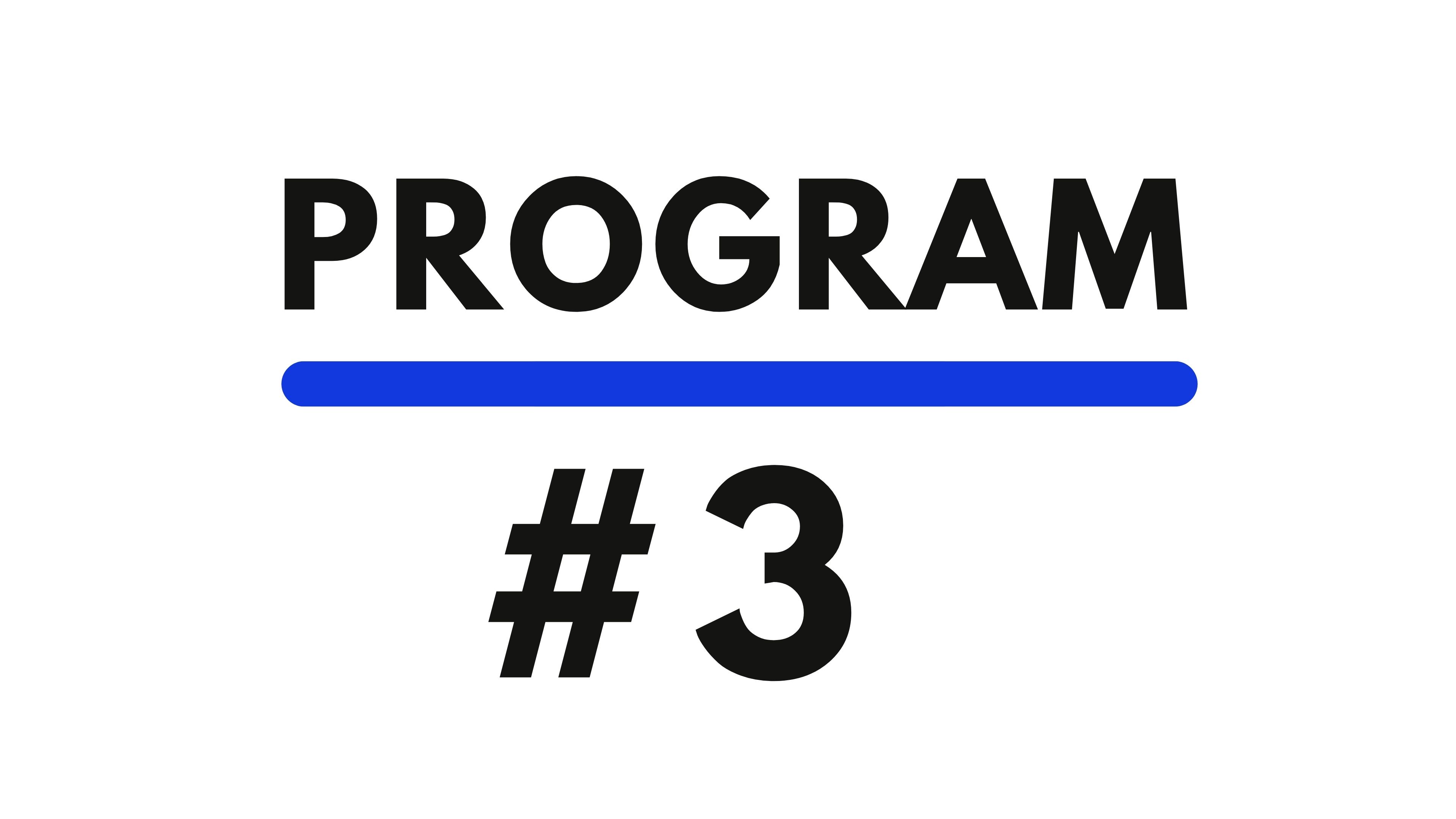 Program #3