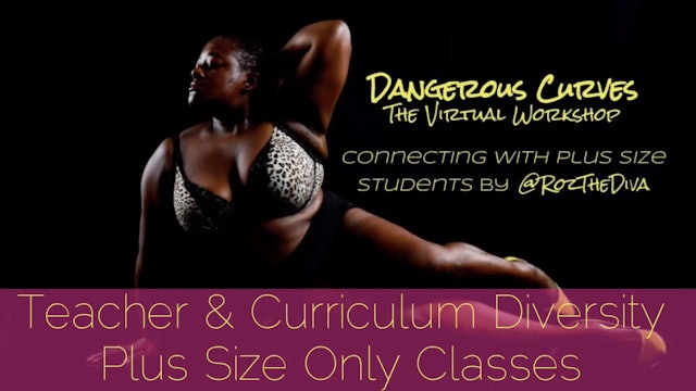 Lecture: Teacher & Curriculum Diversity / Plus Size Only Classes