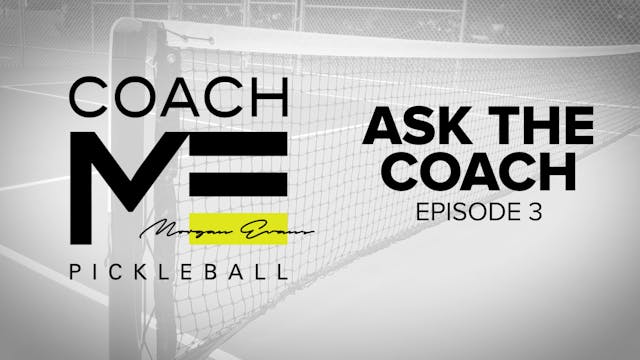 077 Ask the Coach Ep03