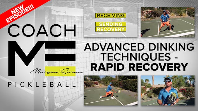 044 - Advanced Dinking Technique - Rapid Recovery