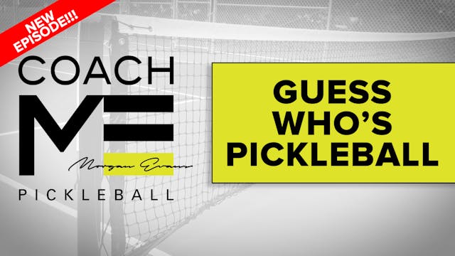 055 Guess Who's Pickleball