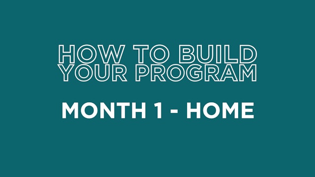 Build Your Program: Month 1 - At Home (PDF)