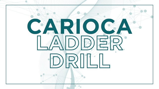 Carioca Ladder Drill