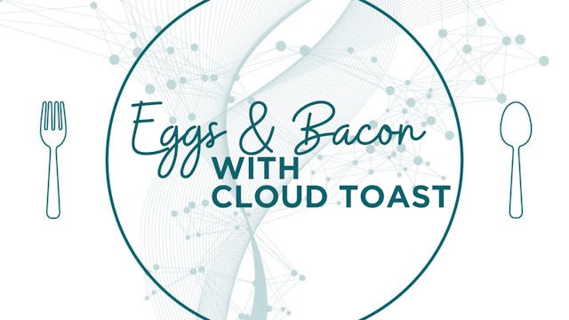 Eggs & Bacon with Cloud Toast