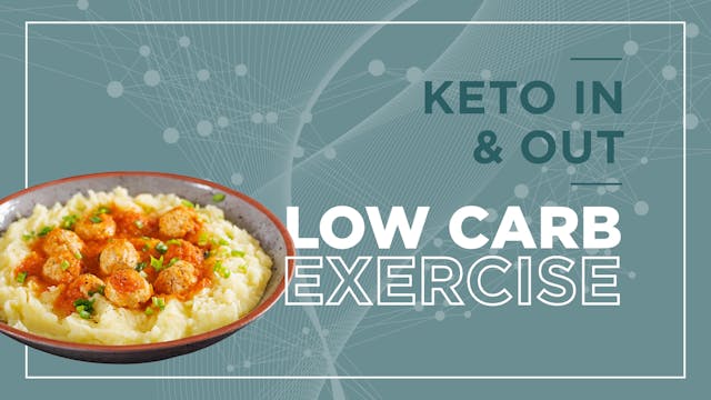 Exercise on Low Carb High Fat Plan