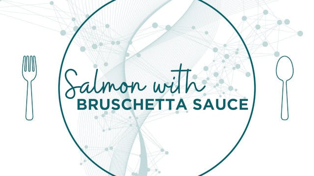 Salmon with Bruschetta Sauce