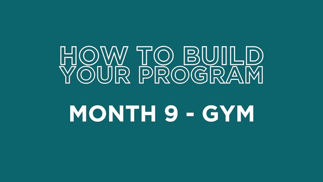 Build Your Program: Month 9 - At the Gym (PDF)