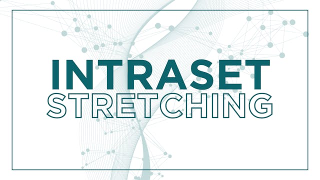 Have You Tried Intraset Stretching?