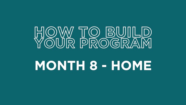 Build Your Program: Month 8 - At Home (PDF)