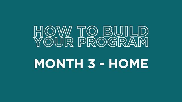Build Your Program: Month 3 - At Home (PDF)