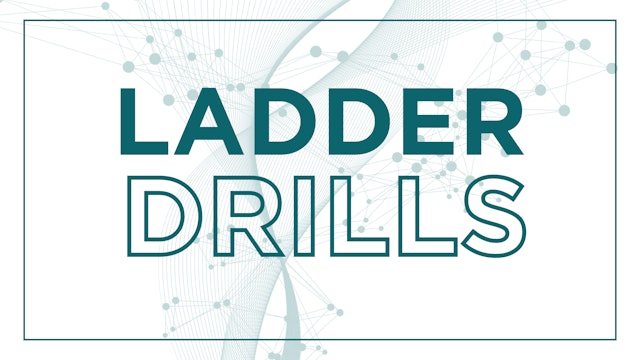 Ladder Drills