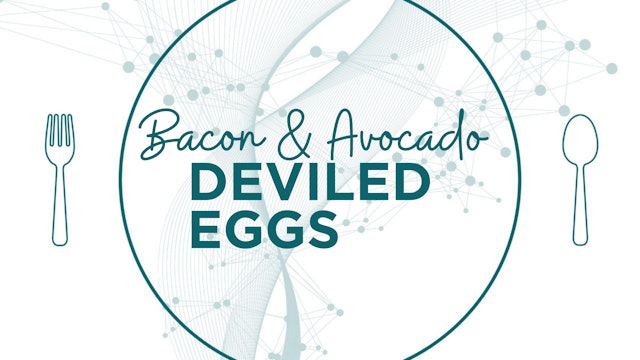 Bacon and Avocado Deviled Eggs