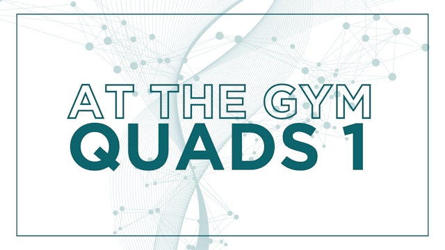 Gym Quads 1 