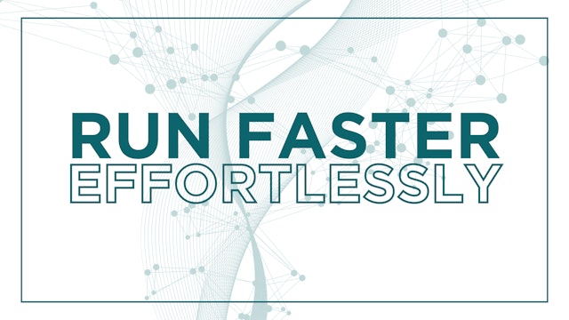 Run Faster Effortlessly!