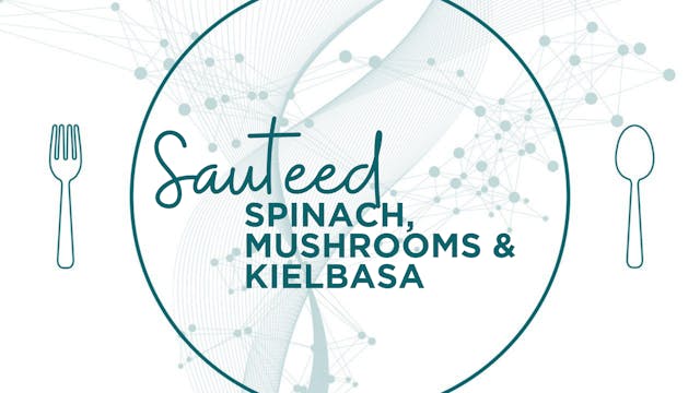 Sauteed Spinach with Mushrooms and Ki...