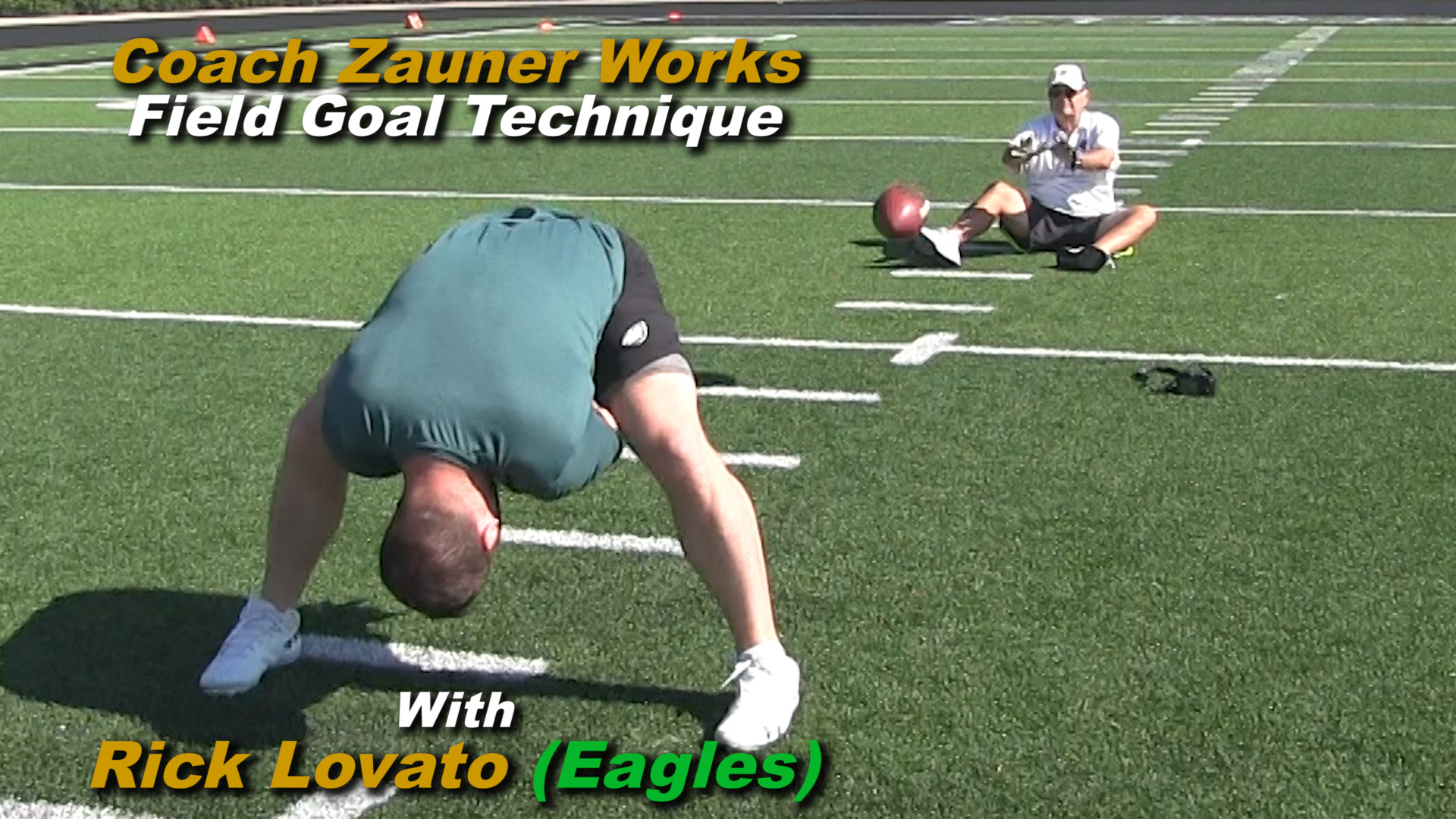 #9 Coach Zauner Works FG "Perfect Laces" with Rick Lovato Philadelphia Eagles