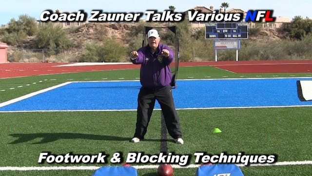 #12 Coach Zauner Talks Various NFL Footwork & Blocking Techniques
