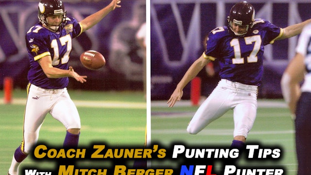 #12 Coach Zauner Teaches His Power Zone Punting Technique with Mitch Berger 