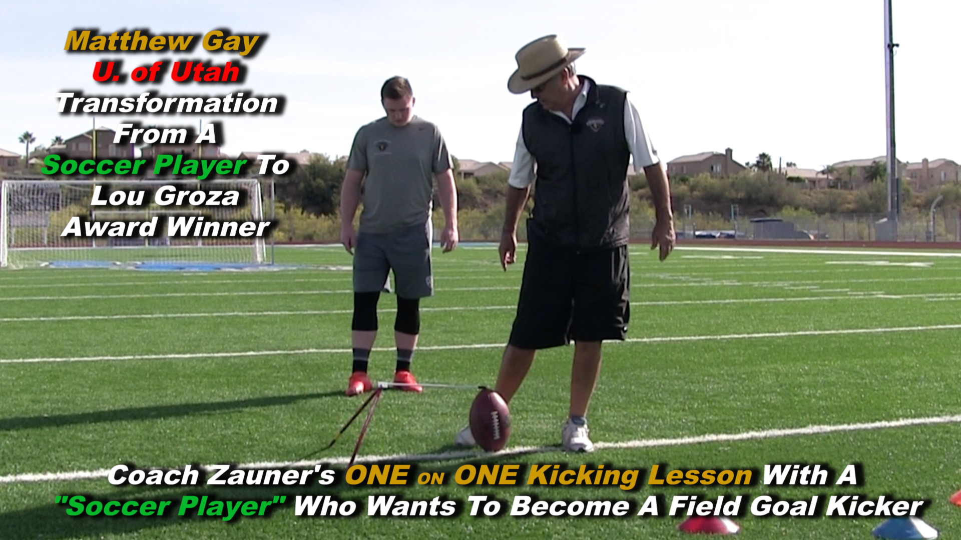 #7 Coach Zauner's ONE on ONE Kicking Lesson with Matt Gay U. of Utah Kicker