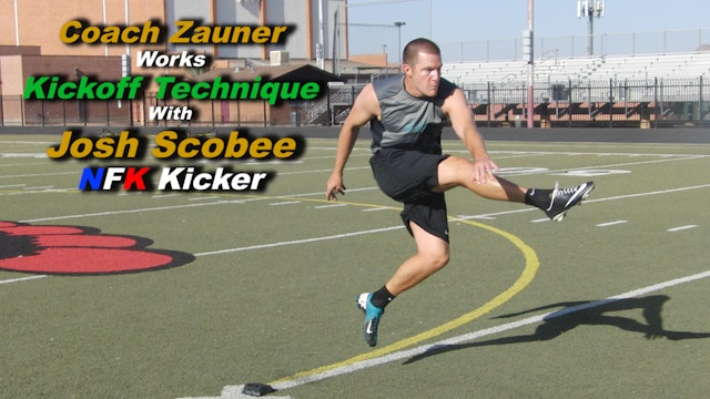 #14 Coach Zauner Works 'Hurdle Kickoff’ Technique with Josh Scobee NFL PK