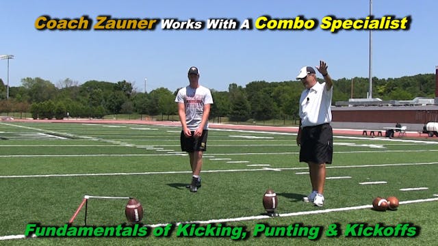 #3 Coach Zauner Works Kicking & Punting Fundamentals with a Combo Specialist