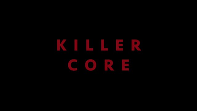 Killer Core 39