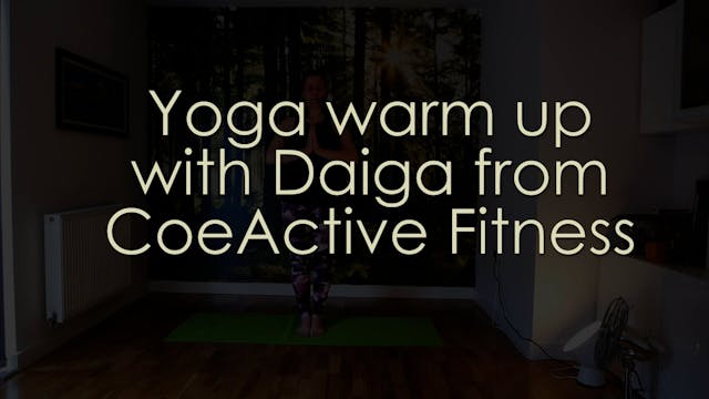 Daiga Yoga pt 1 Warm Up